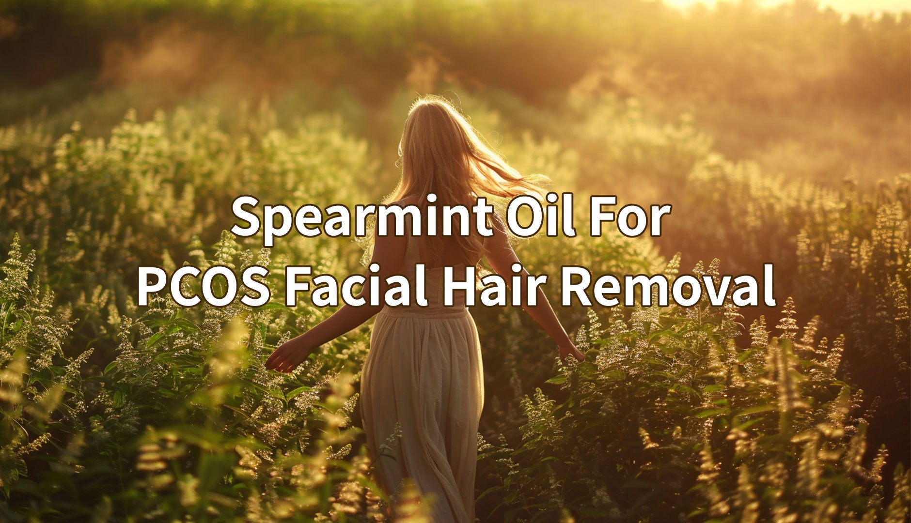 Spearmint Oil For PCOS Facial Hair Removal PHATOIL