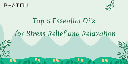 Essential Oil for Relax